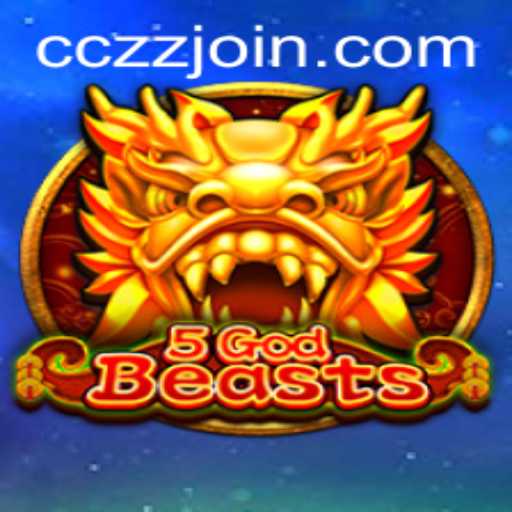 Discover the Enchanting World of 5GodBeasts: An Epic Adventure Awaits