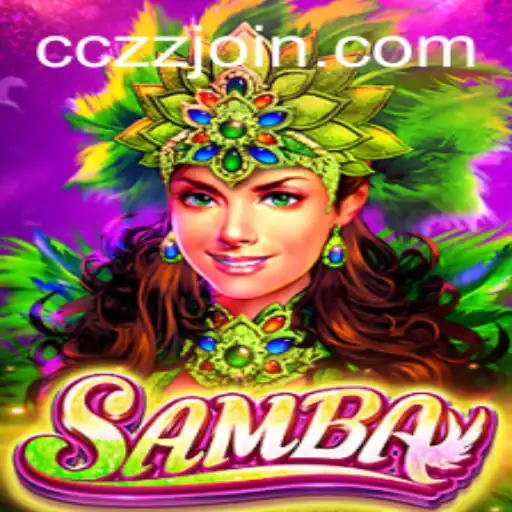 Discover the Excitement of Samba: The Latest Gaming Phenomenon by CCZZ.COM