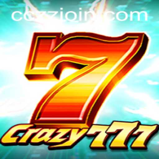 Exploring Crazy777: An Exciting Saga in the World of CCZZ.COM