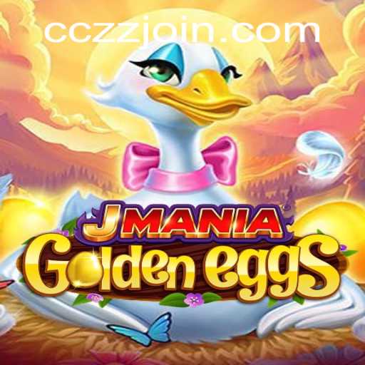Unraveling the Exciting World of JManiaGoldenEggs: Discover the Thrills on CCZZ.COM