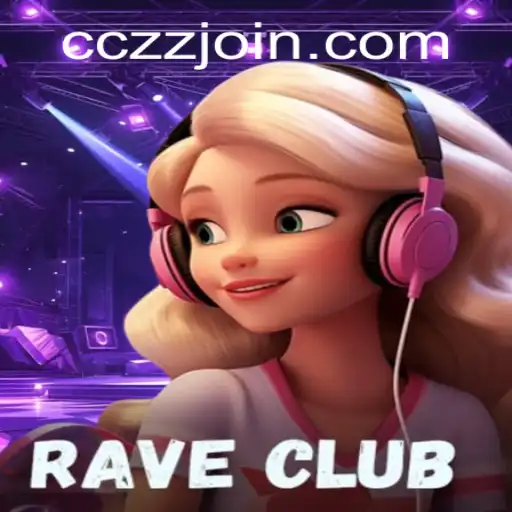 RaveClub: A Deep Dive into the Exciting World of CCZZ.COM