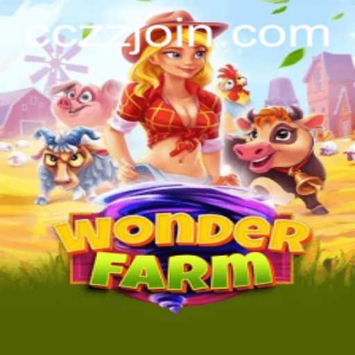 Explore the Enchanting World of WonderFarm with CCZZ.COM